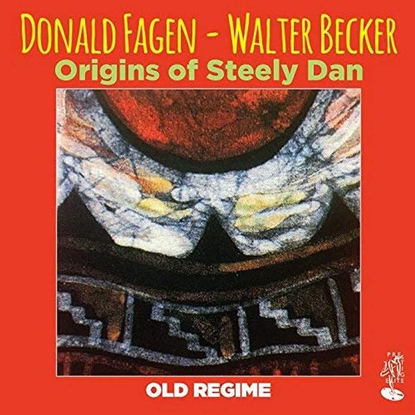 FAGEN,DONALD & WALTER BECKER - Origins Of Steely Dan: Android