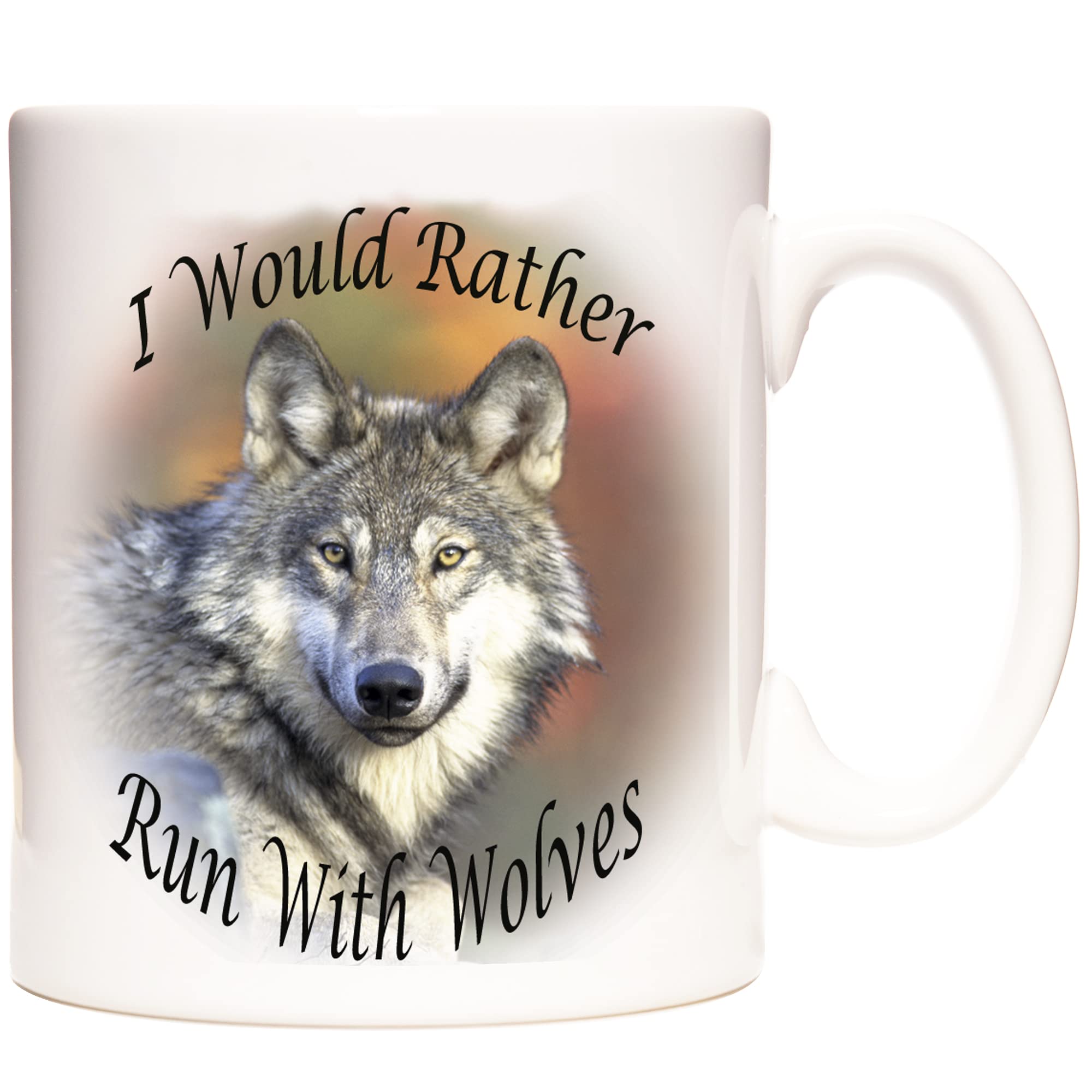Stoneys Badges 11OZ I Would Rather Run with Wolves Mug for Tea or Coffee