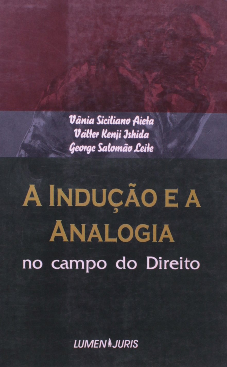 A Indução e a Analogia. No