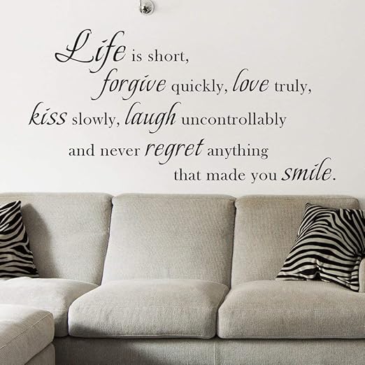 Home & Garden Life is short Forgive Quickly Kiss slowly VINYL WALL ART