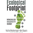 Ecological Footprint: Managing Our Biocapacity Budget