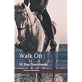 Walk On: 30 Day Devotional