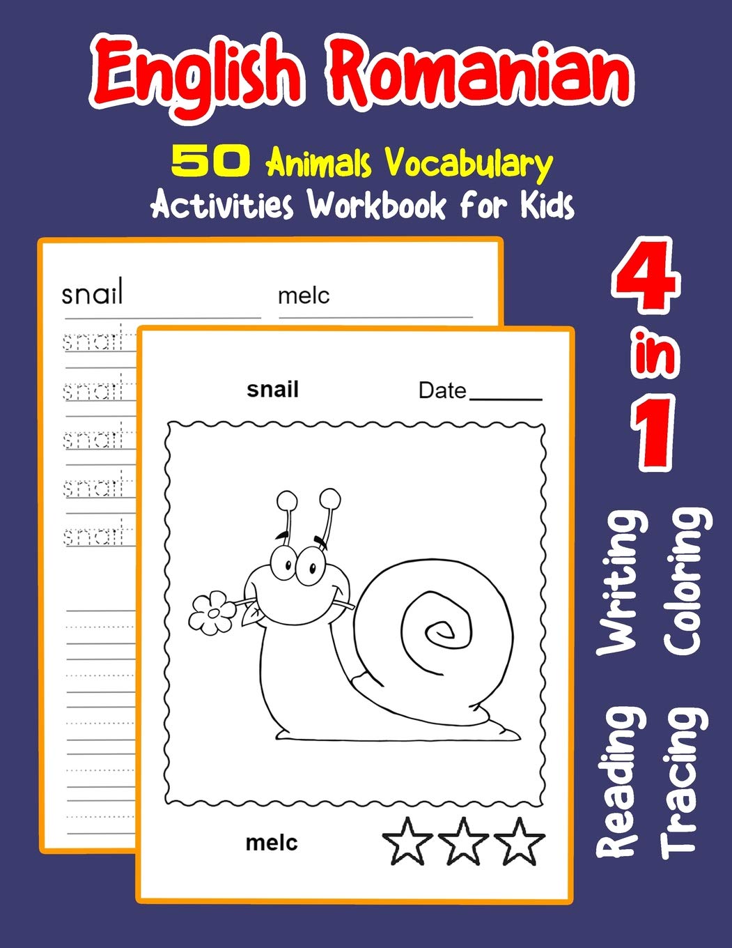 english romanian 50 animals vocabulary activities workbook for kids 4 in 1 reading writing tracing and coloring worksheets english activities book for children nyman irene 9781072105305 amazon com books