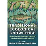 Traditional Ecological Knowledge (New Directions in Sustainability and Society)