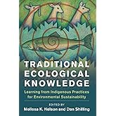 Traditional Ecological Knowledge (New Directions in Sustainability and Society)