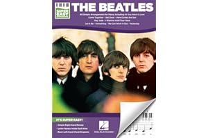 The Beatles - Super Easy Songbook | 60 Classic Songs for Beginner Piano Players | Easy Piano Sheet Music for Students Teachers and Fans | Simple Melodies Chord Diagrams and Note Names