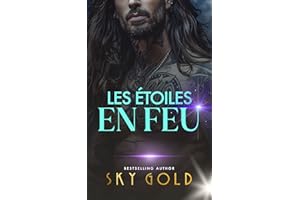 Les Étoiles en Feu: Une Romance Spectaculaire (Version Française: The Sable Riders t. 1) (French Edition)