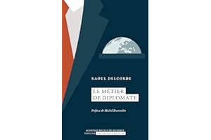 Le métier de diplomate (French Edition)