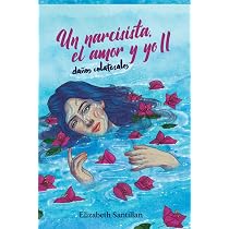 Amazon.com: Un narcisista, el amor y yo (Spanish Edition ...