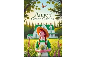 Anne of Green Gables (Royal Masterpiece Edition)