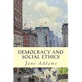 Democracy and Social Ethics