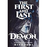 The First and Last Demon: A Sapphic Fantasy Romance