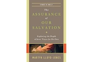 The Assurance of Our Salvation: Exploring the Depth of Jesus' Prayer for His Own