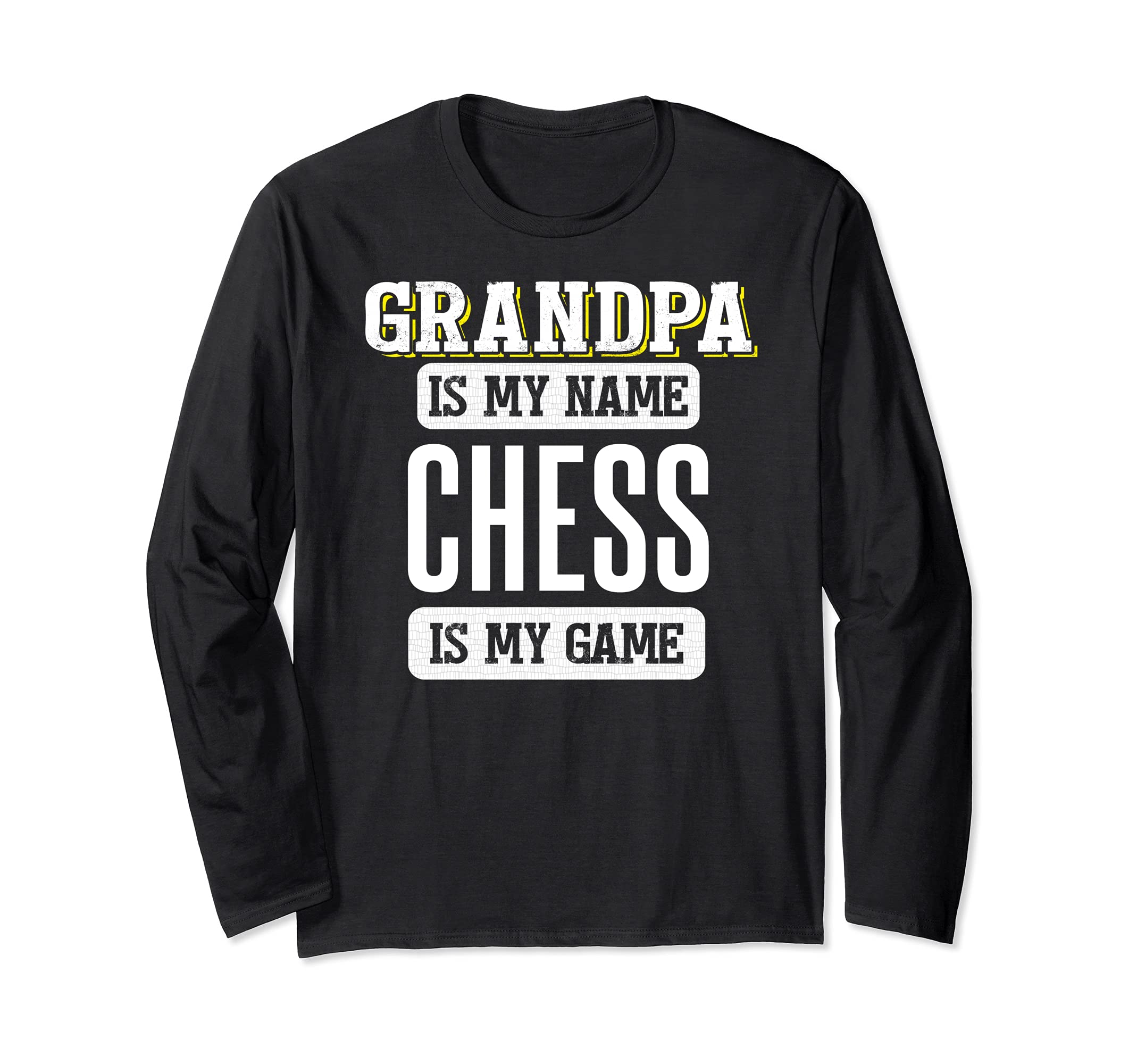 Funny Chess Gift for Grandpa Fathers Day Design Long Sleeve T-Shirt