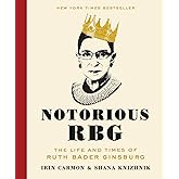 Notorious RBG: The Life and Times of Ruth Bader Ginsburg