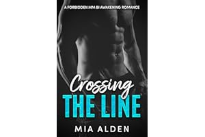 Crossing the Line: A Forbidden MM Bi Awakening Romance (Shhh... don't tell Book 1)