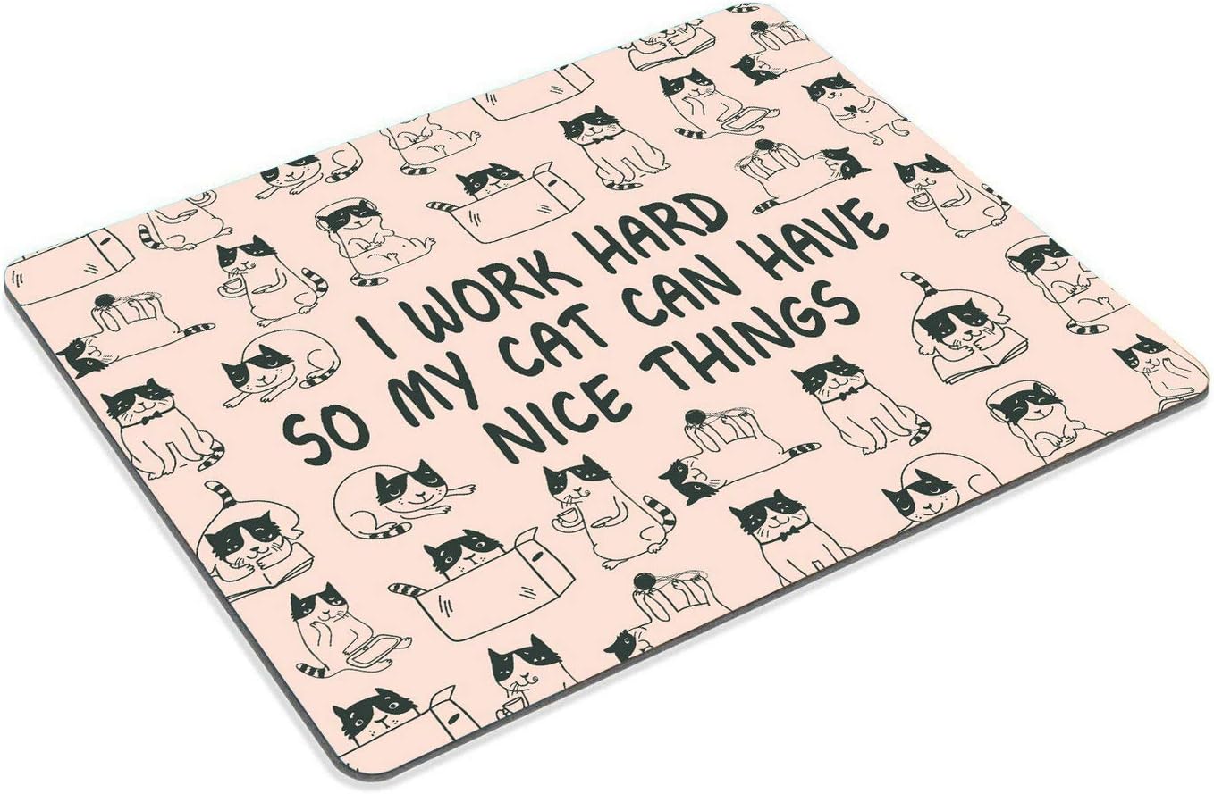 Wasach Mouse Pad - Funny Coworker Present, Office Desk Accessories, Pink, Cute - I Work Hard So My Cat Can Have Nice Things - Image 5