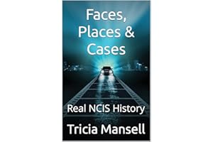 Faces, Places & Cases: Real NCIS History