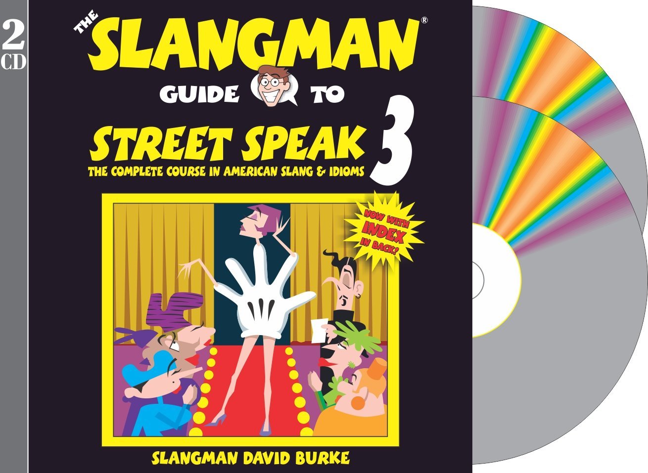Amazon The Slangman Guide To Street Speak 3 The Complete Course In American Slang Idioms Burke David Slang Idioms