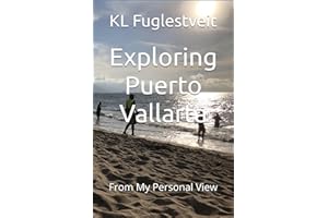 Exploring Puerto Vallarta: From My Personal View