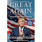 Great Again: How to Fix Our Crippled America