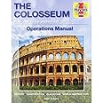 The Colosseum: Design - Construction - Events: A detailed examination of this iconic building and its use throughout the cent