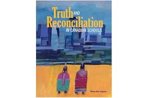 Truth and Reconciliation in Canadian Schools