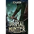 The Primal Hunter 7: A LitRPG Adventure