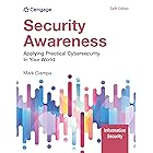 Security Awareness: Applying Practical Cybersecurity in Your World