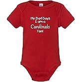 Cute My Dad Says I am a Baseball Fan Baby Bodysuit