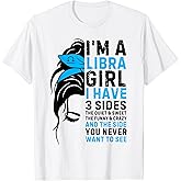 I'm a Libra Girl Libra Birthday Libra Zodiac Sign Messy Bun T-Shirt