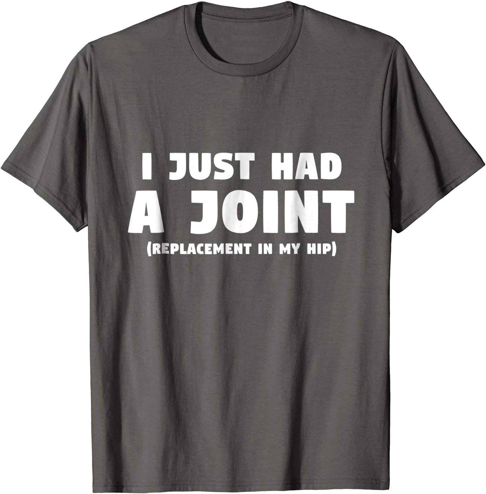 Hip Replacement Gift: Funny Joint Replacement T-Shirt