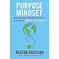 Purpose Mindset: How Microsoft Inspires Employees and Alumni to Change the World book cover