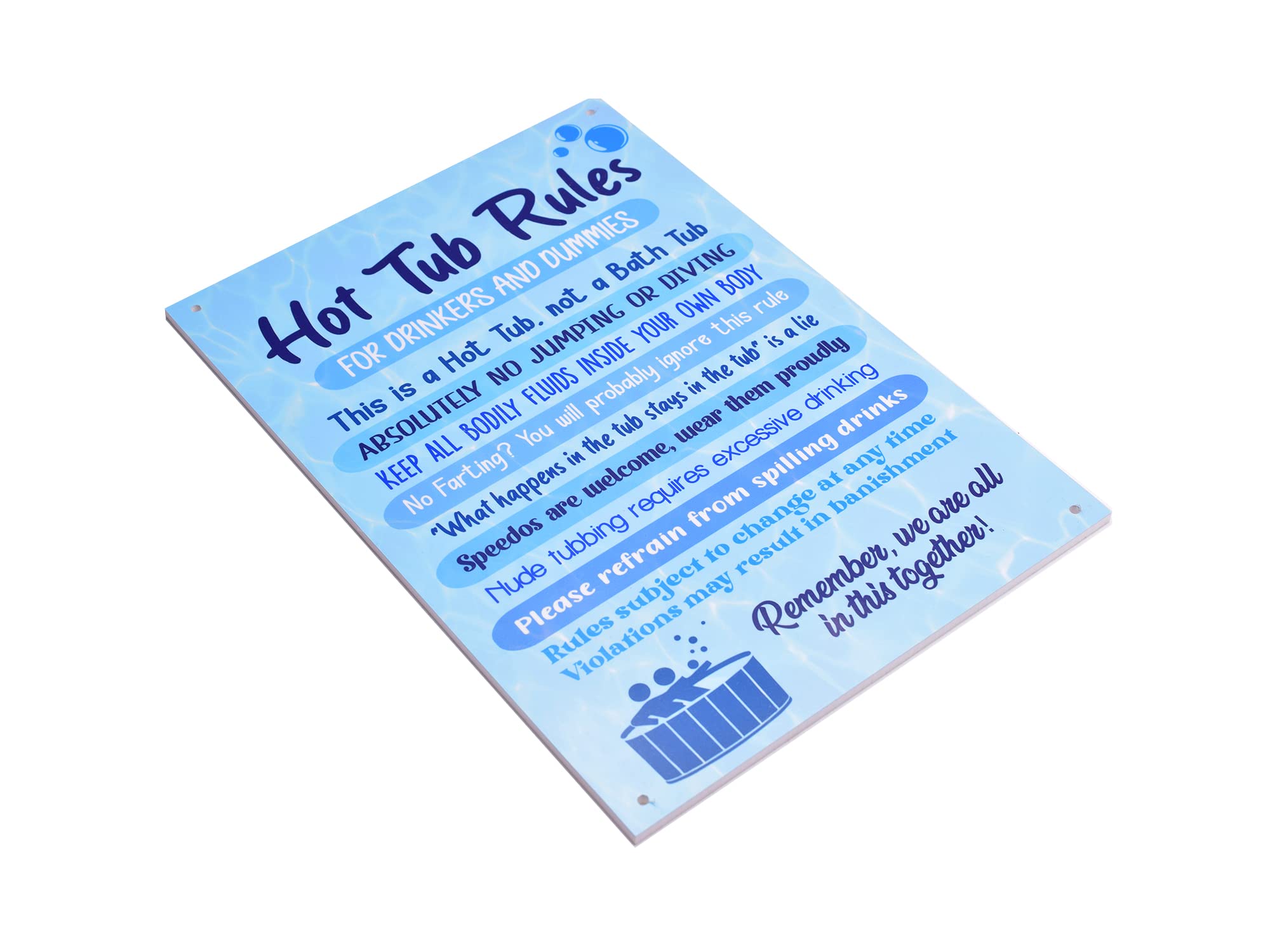 NEW Hot Tub Rules Novelty Sign - A4 size Waterproof, Suitable for Indoor or Outdoor Use. Novelty Gift for a Hot Tub Owner or for holiday accommodation.