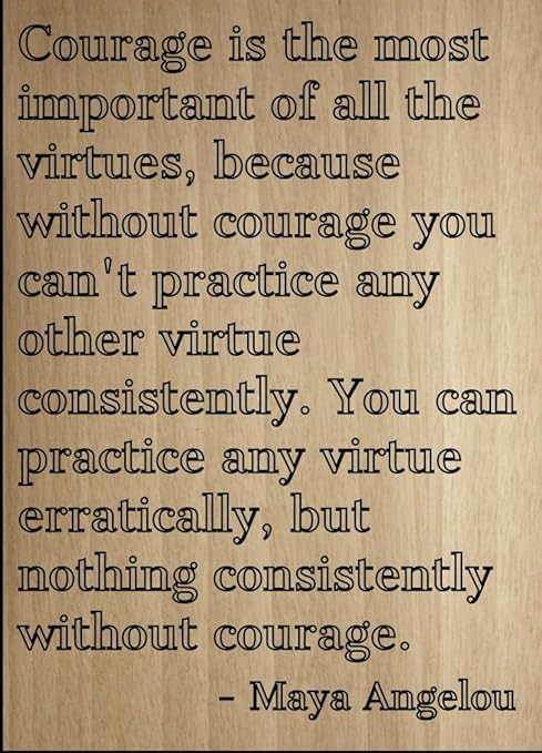 Amazon De Mundus Souvenirs Mut Ist Das Wichtigste Alles Zitat Maya Angelou Lasergravur Auf