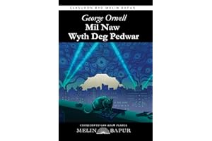 Mil Naw Wyth Deg Pedwar (1984 in Welsh) (eLyfr/eBook) (Welsh Edition)