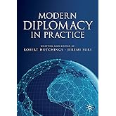 Modern Diplomacy in Practice
