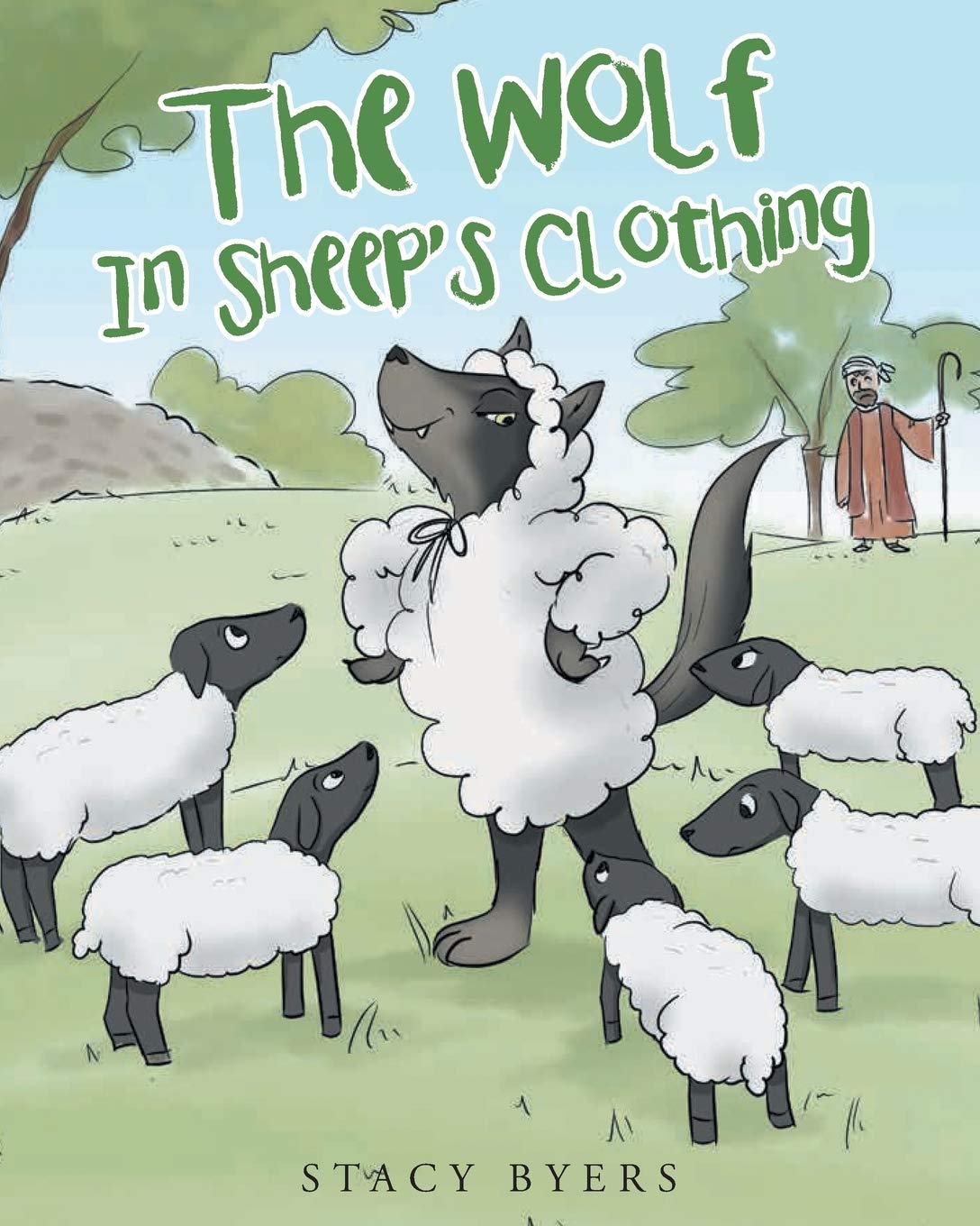 Amazon Com The Wolf In Sheep S Clothing 9781642995428 Byers Stacy Books