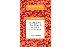 Disability, Health and Human Development (Palgrave Studies in Disability and International Development)