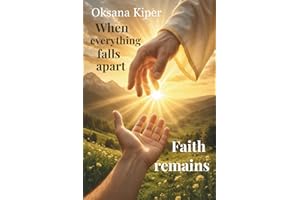When everything falls apart, faith remains