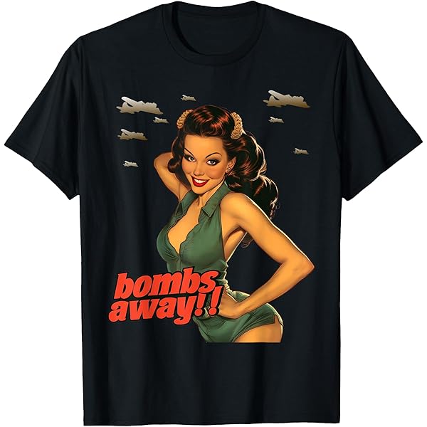 Amazon.com: WWII Pin Up Girl Bombs Away Graphic T-Shirt : Clothing