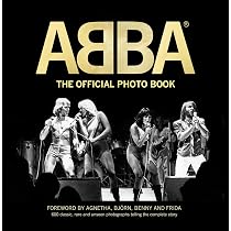 Abba: 600 Rare, Classic, and Unseen Photos Telling the Complete