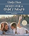 Honey for a Child's Heart