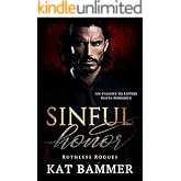 Sinful Honor: An Enemies to Lovers Mafia Romance (Ruthless Rogues Mafia)
