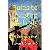 Rules to Stop Radicals: A book of essays on political corruption, propaganda in the media, and the surveillance economy