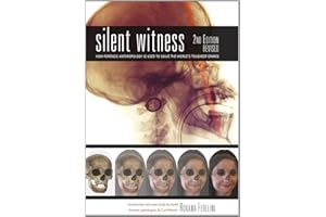 Silent Witness: How Forensic Anthropology is Used to Solve the World's Toughest Crimes
