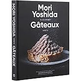 Gateaux: Sweets (Modern French Pastry)