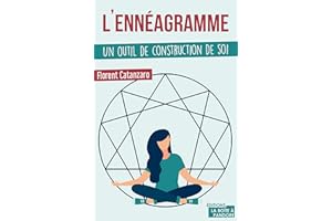 L'ennéagramme: Un outil de construction de soi (French Edition)