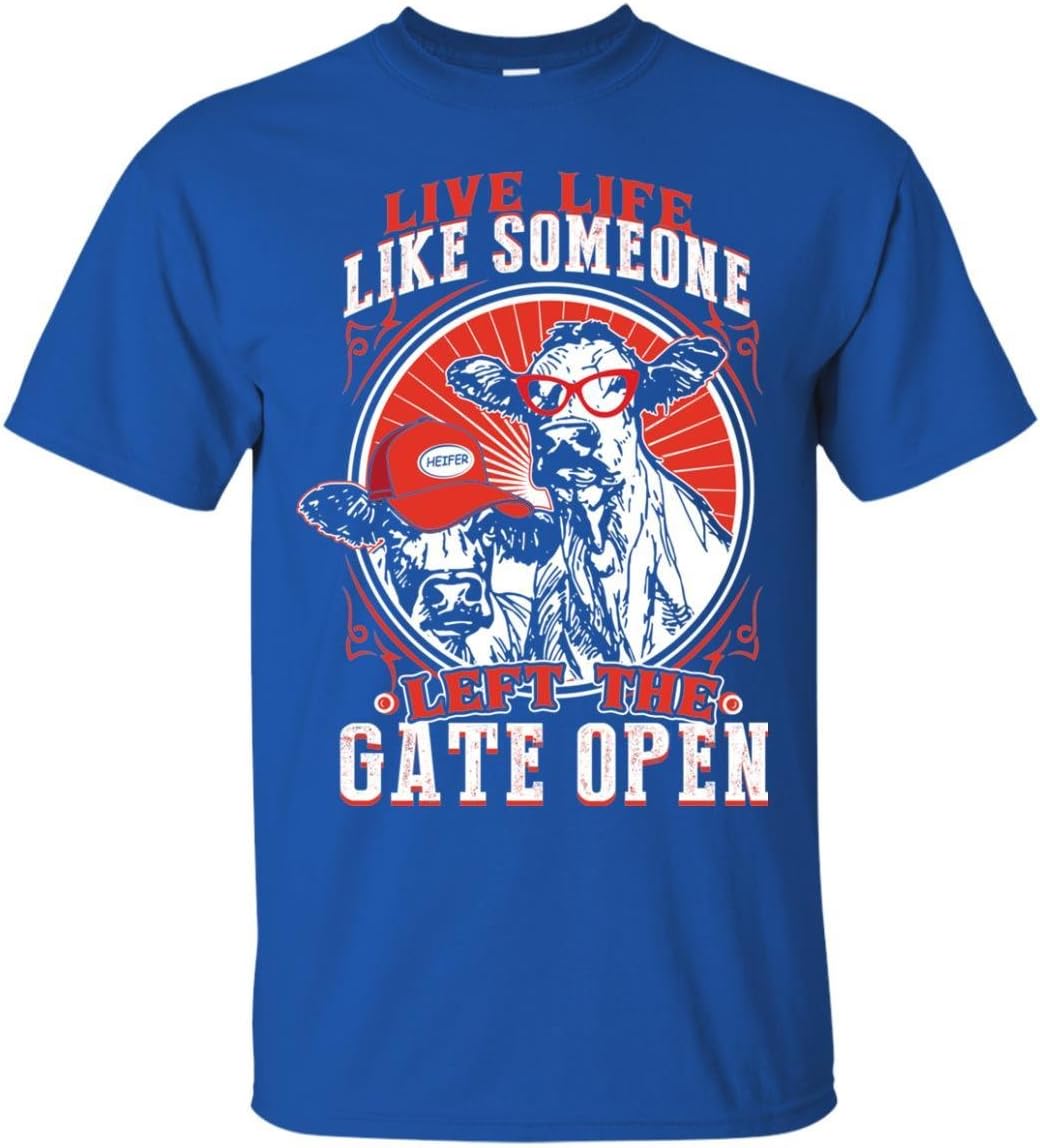 KeyVic Live Life Like Someone Left The Gate Open T-Shirt - Cow Heifer Shirt