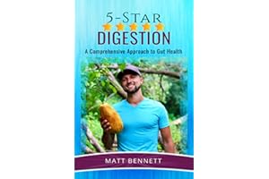 5-Star Digestion: A Comprehensive Approach To Gut Health